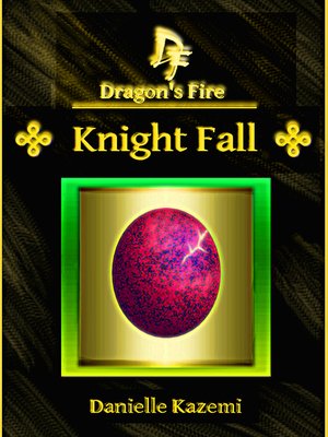 cover image of Knight Fall (#10) (Dragon's Fire)
